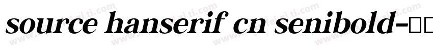 source hanserif cn senibold字体转换